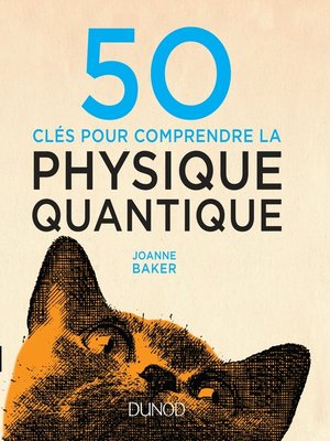 cover image of 50 clés pour comprendre la physique quantique